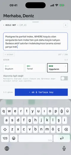 iPhone'da Hızlı Not: yazılmakta olan bir not, altında etiket, güven seçimi ve notu tarlaya ekleyen düğme.